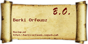 Berki Orfeusz névjegykártya